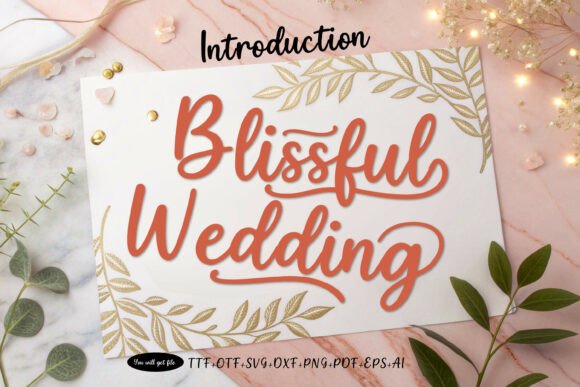 Blissful Wedding: A Romantic Script Font for Editorial Design