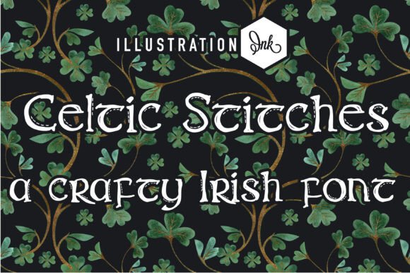 Celtic Stitches: A Hand-Crafted Font for Editorial Charm