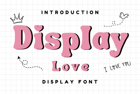 Display Love: A Handwritten Font for Warm Digital Branding
