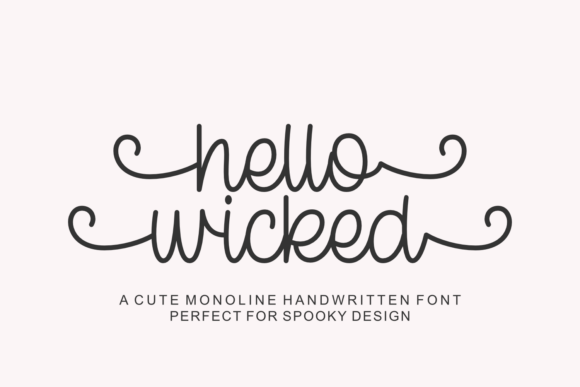 Hello Wicked: A Whimsical Handwritten Font for Small Business Branding